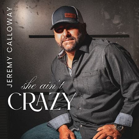 Jeremy Calloway Finds Strength in Heartache with Soul-Stirring New Ballad “She Ain’t Crazy”